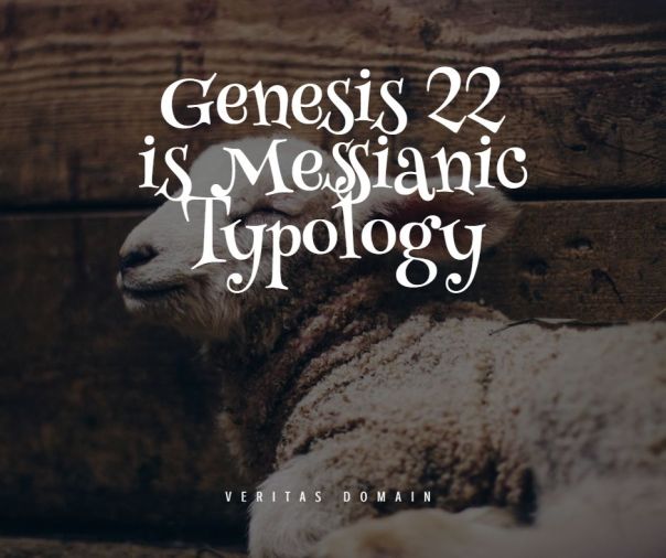 genesis_22_is_messianic_typology